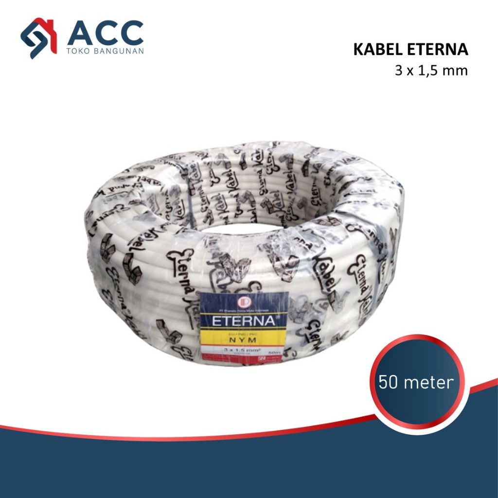Kabel Eterna NYM 3x1.5 50M Kabel Listrik Eterna 3x1.5 1 Roll 50 Meter