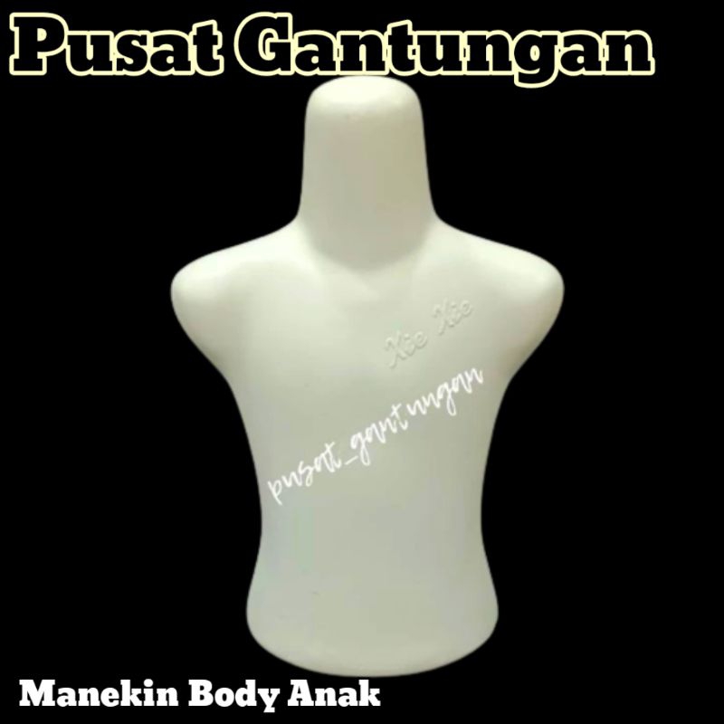 Manekin Anak / Patung Manekin Body Anak