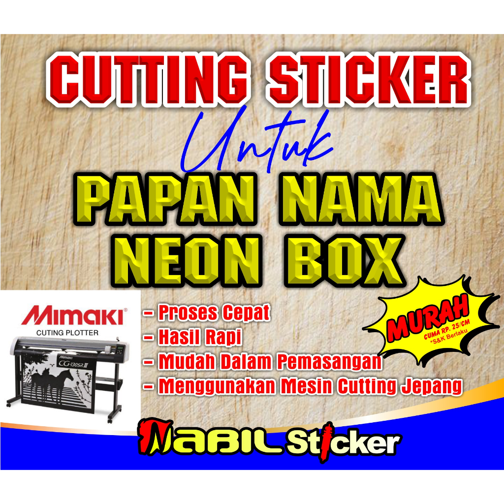 

CUTTING STICKER PAPAN NAMA, NEON BOX MURAH BERKUALITAS