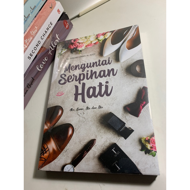 Novel - Menguntai Serpihan Hati.