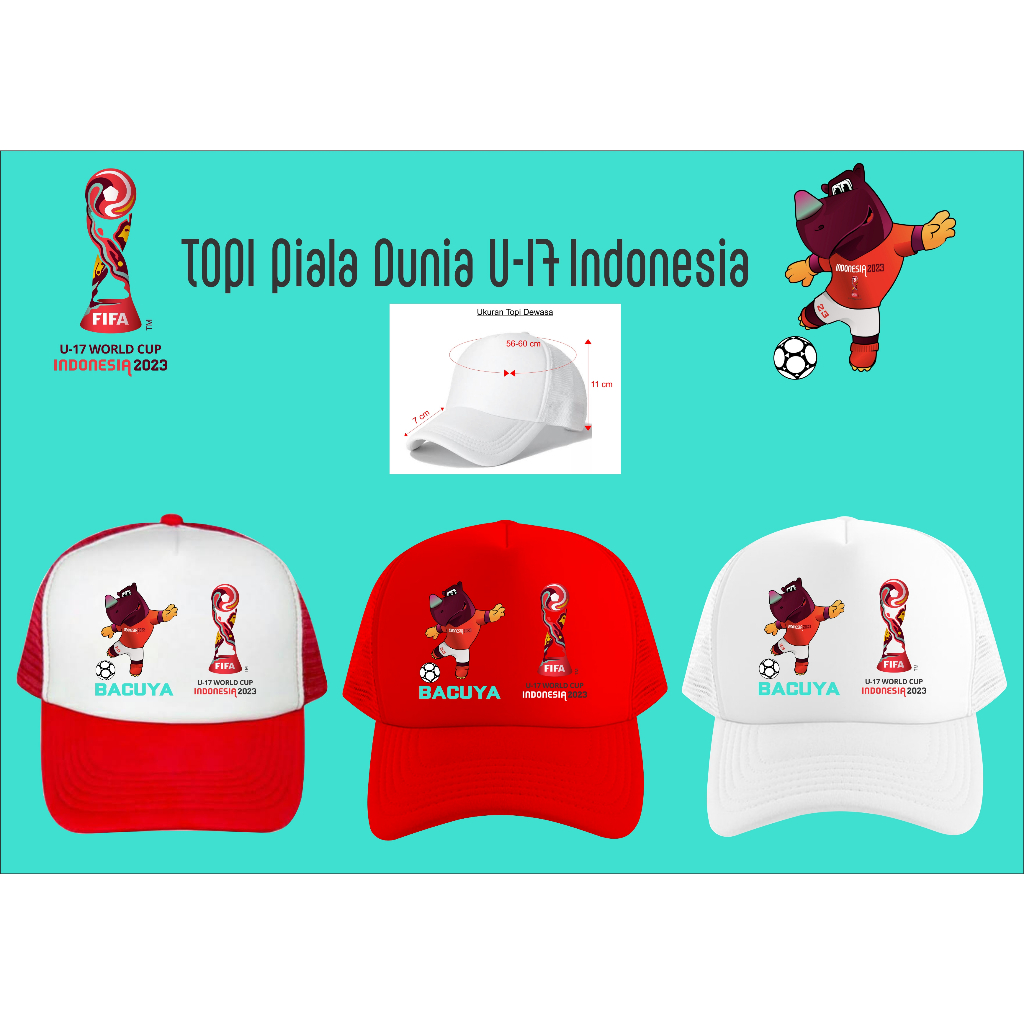 Topi Piala dunia U-17 Indonesia Bacuya