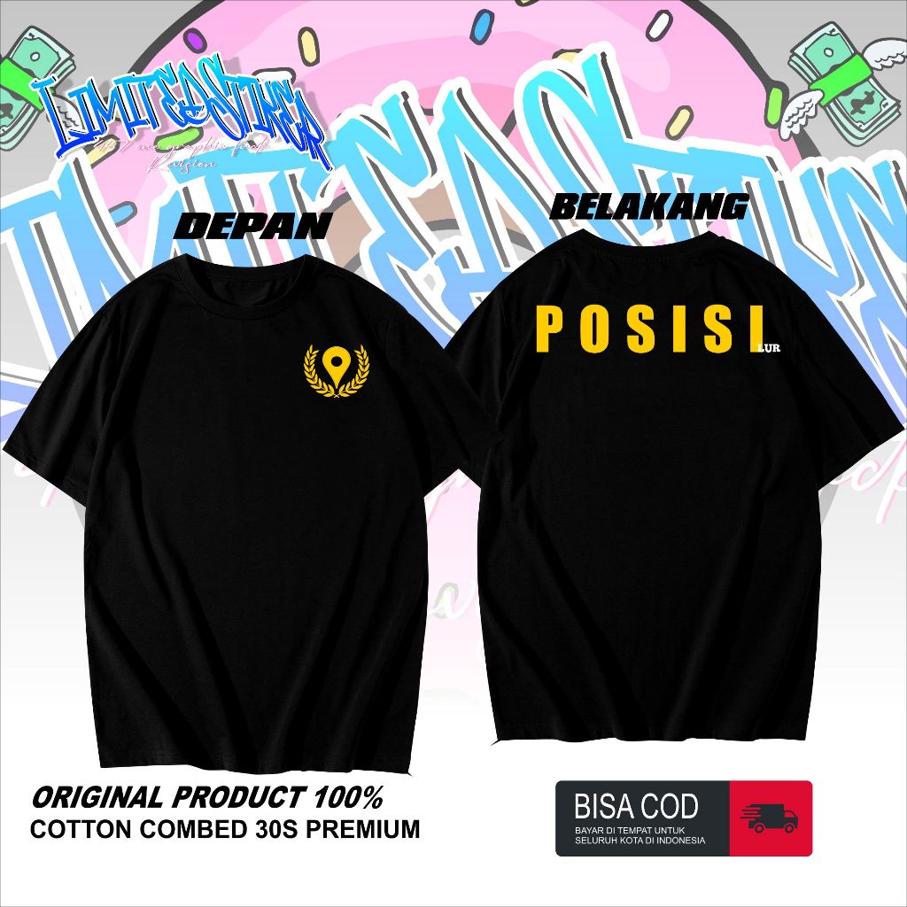 Kaos POSISI lur cottoncombede30s