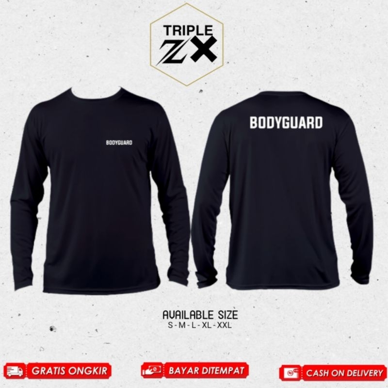 KAOS LENGAN PANJANG BODYGUARD
