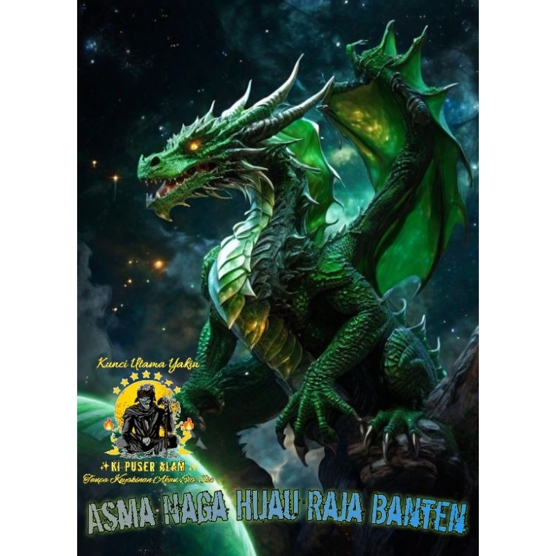 

MAHAGURU ASMA NAGA HIJAU RAJA BANTEN