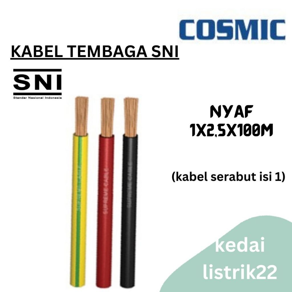 Kabel Serabut 2,5mm Kabel NYAF / Kabel Listrik / Kabel Tembaga Cosmic 100meter