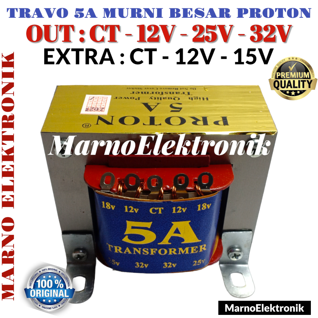 TRAVO TRAFO 5A MURNI CT PROTON BESAR 12V 18V 25V 32V 5 A AMPER KOTAK PROTON 5AMPER 12 18 25 32 V CT 