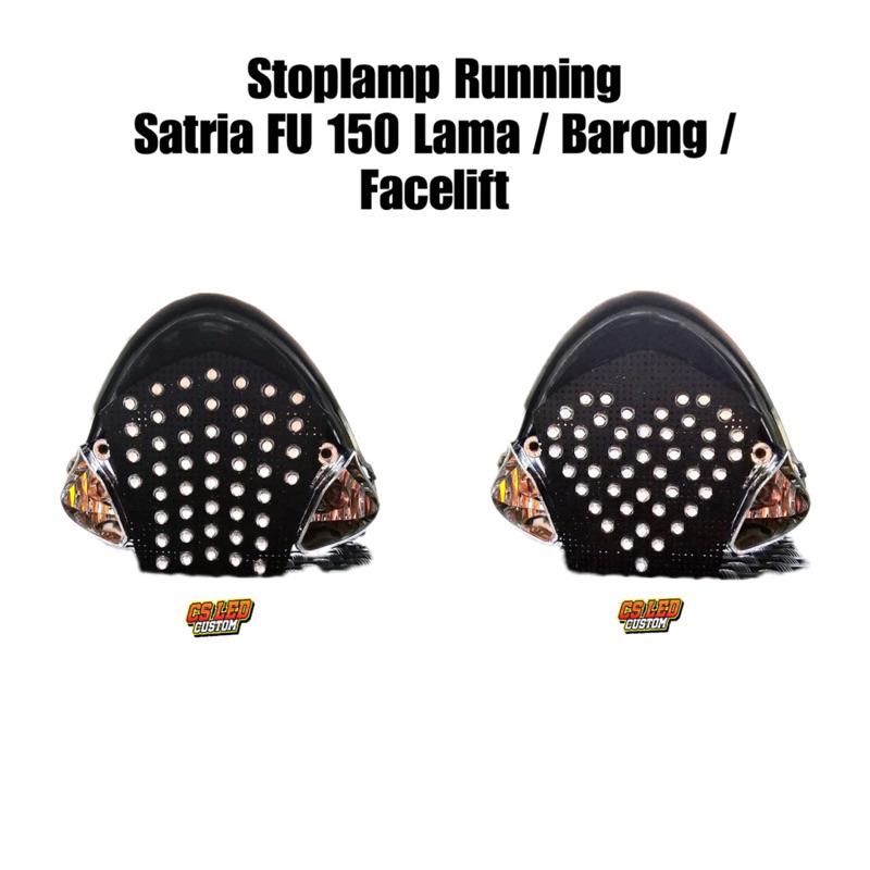 Stoplamp Running Satria FU 150cc Lama / Barong / Facelift 11 mode otomatis