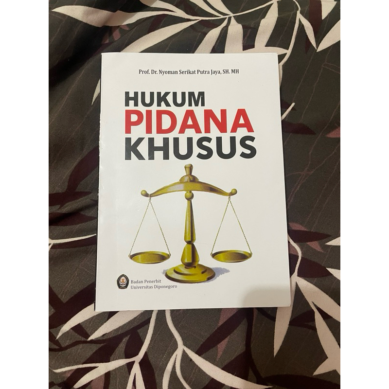 Hukum Pidana Khusus Prof. Dr. Nyoman Serikat Putra Jaya