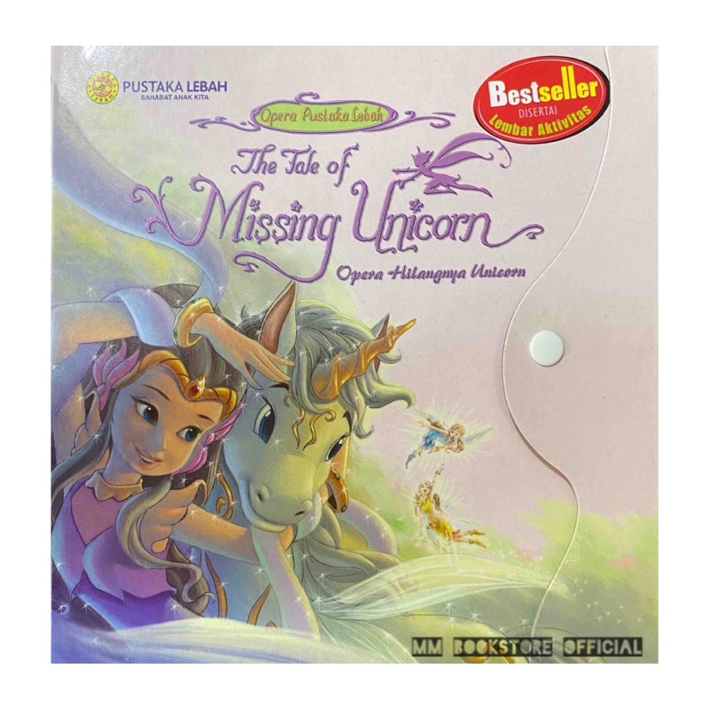 BUKU PUSTAKA LEBAH BUKU CERITA DAN AKTIVITAS THE TALE OF MISSING UNICORN OPERA HILANGNYA UNICORN