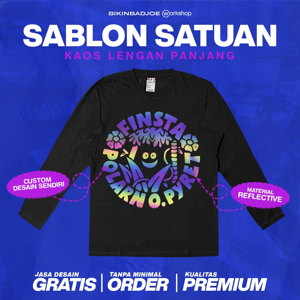 KAOS SABLON SATUAN - Sablon Reflective Rainbow Lengan Panjang