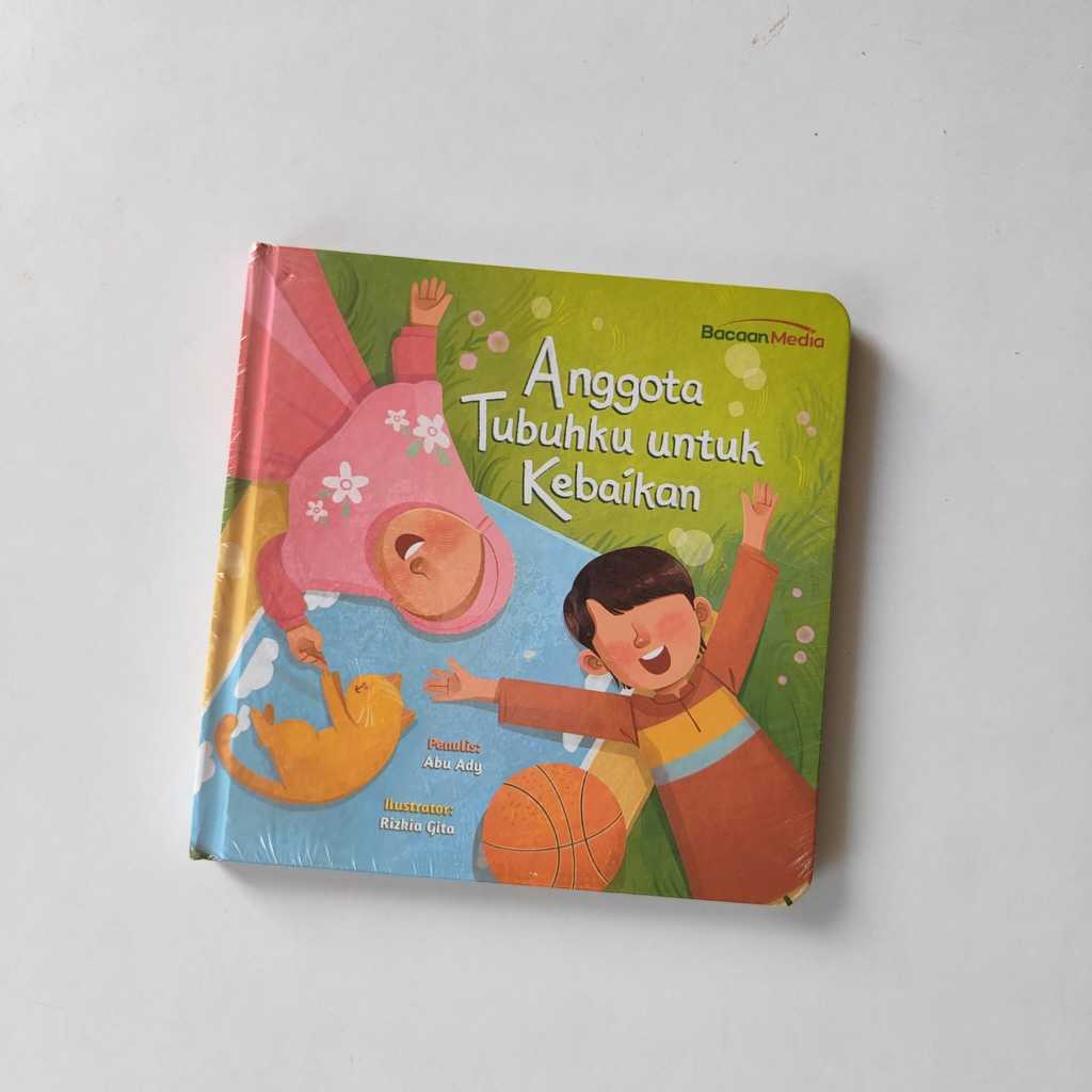 Anggota Tubuhku Untuk Kebaikan Buku Anak Hard Cover
