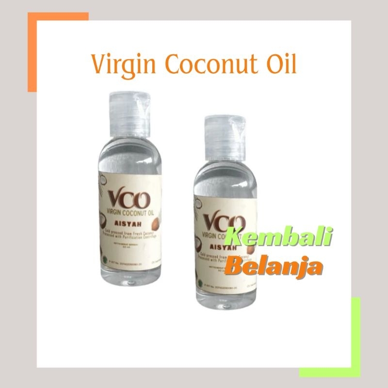 

VCO 60 Ml/ Virgin Coconut Oil/ Minyak Kelapa Murni