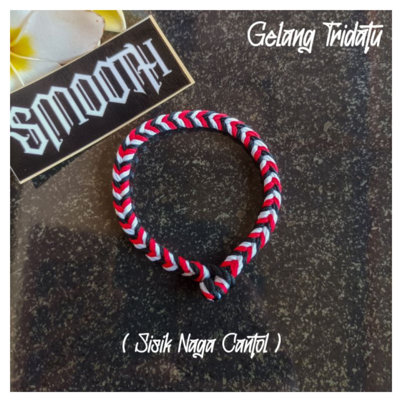 Gelang Tridatu , Sisik Naga (Cantol)