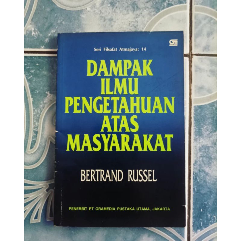 Original Dampak Ilmu Pengetahuan Atas Masyarakat karya Bertrand Russel