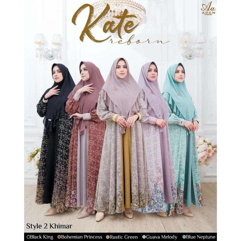 kate reborn by aden/kate by aden /gamis kate william /aden hijab