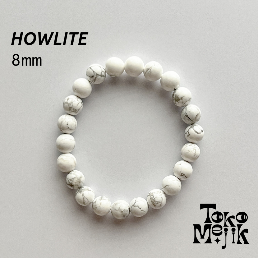 HOWLITE 6 & 8 mm | Kristal Ketabahan | Gelang Kristal