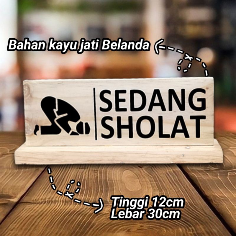 

PAPAN GANDA MEJA "SEDANG SHOLAT" SIGN BOARD 30X12