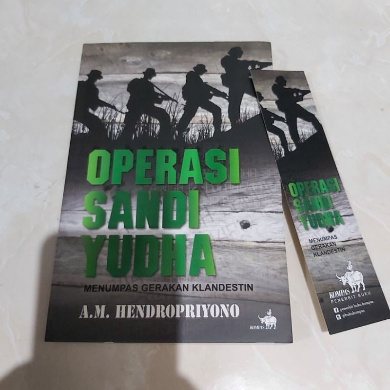Buku Biografi Otobiografi AM HENDROPRIYONO Operasi Sandi Yudha