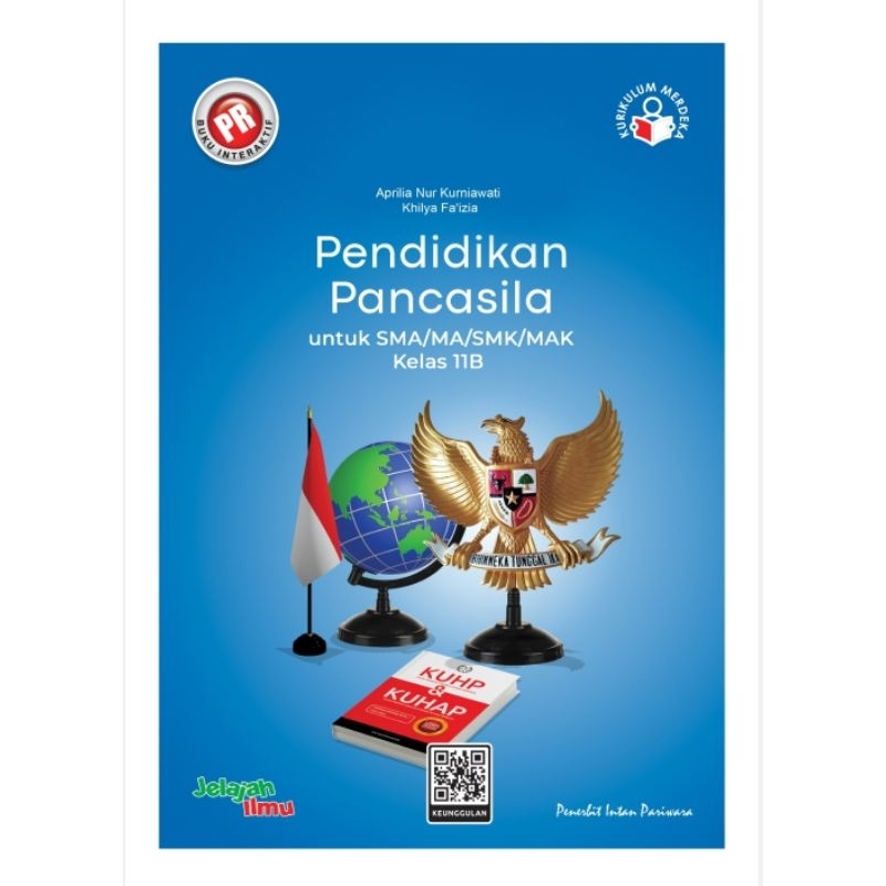 Buku lks pr Pendidikan Pancasila PPKN Kelas XI, 11 semester 2 Kurikulum Merdeka 2023 / 2024 Intan Pa