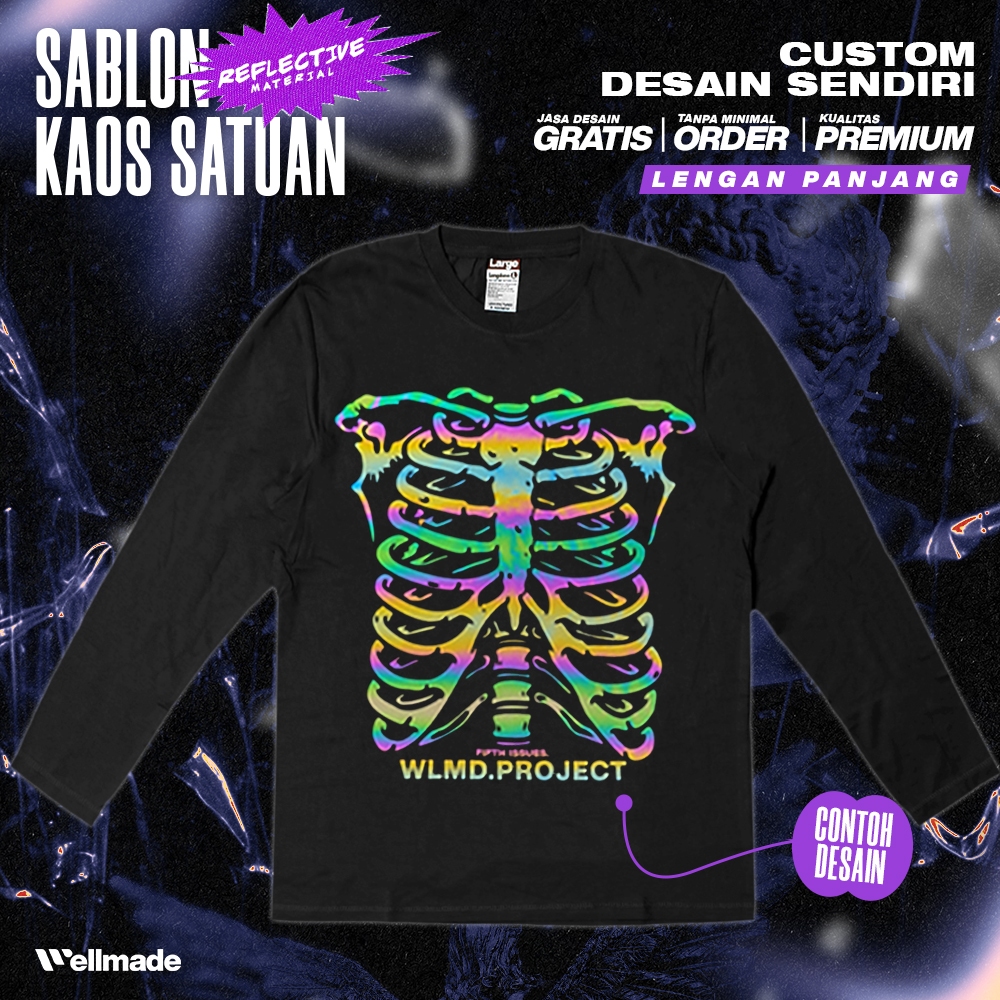 SABLON SATUAN | REFLECTIVE RAINBOW - Kaos Custom Lengan Panjang Wellmade Studio