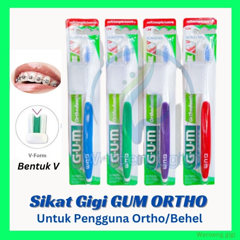 Sikat Gigi GUM ORTHO / Sikat Orthodontic Behel Merk GUM Ortho Toothbrush