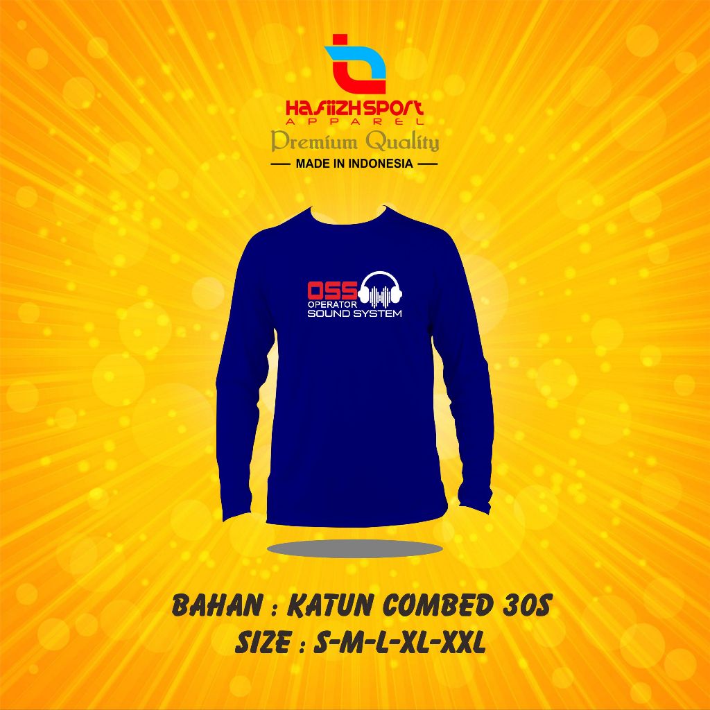KAOS BAJU OSS OPERATOR SOUND SYSTEM PREMIUM LENGAN PANJANG