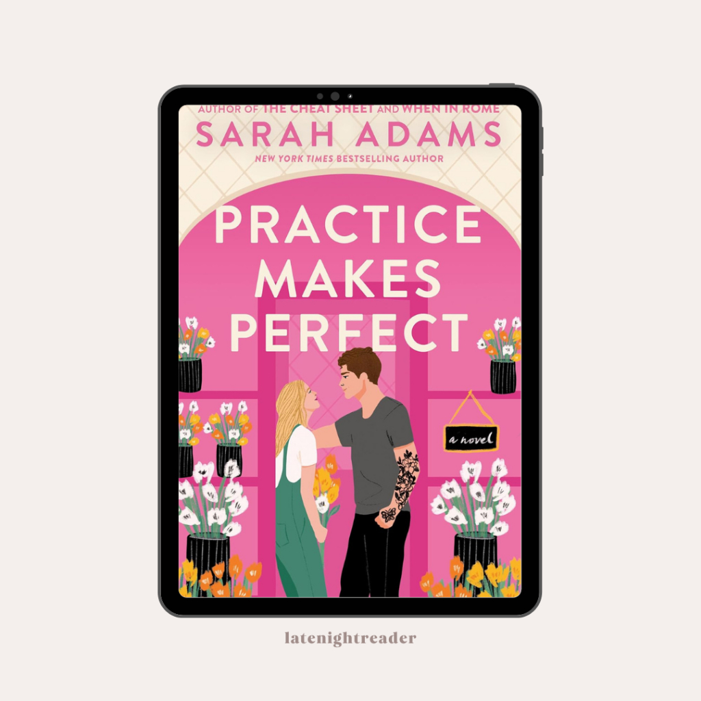 

Practice Makes Perfect by Sarah Adams