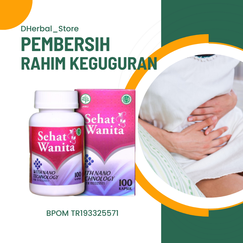 Sehat Wanita, Obat Pembersih Rahim Setelah Kuret, Obat Pembersih Rahim Setelah Keguguran, Obat Pembe