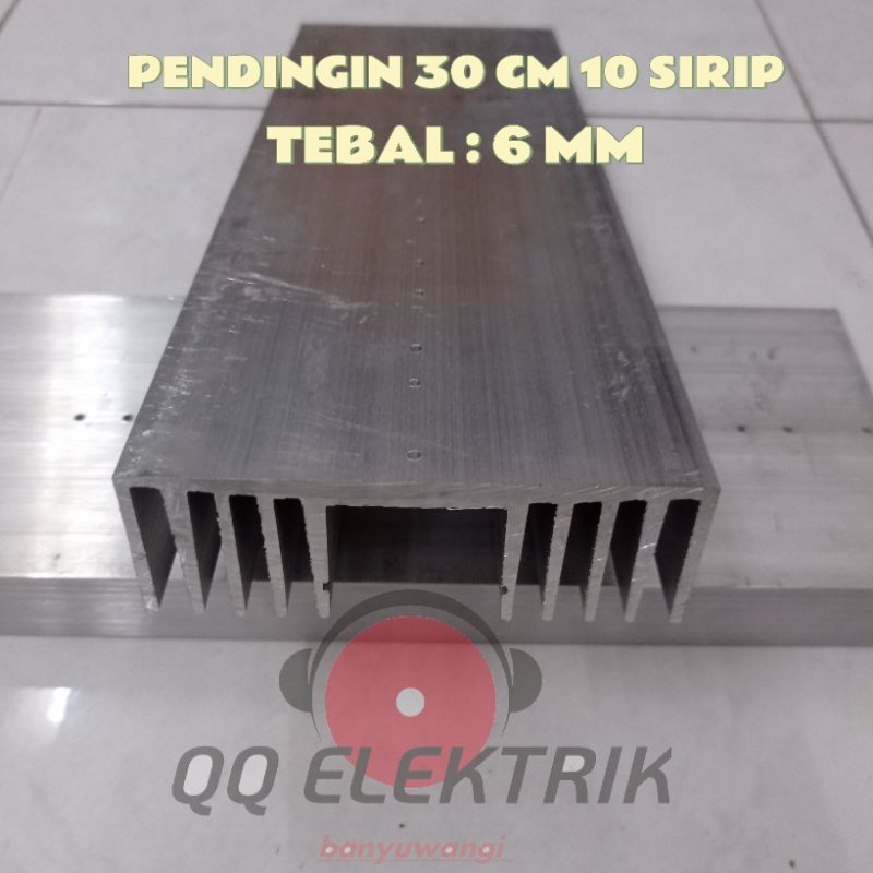 HEATSINK / PENDINGIN 30CM TRANSISTOR FINAL, 2MM,4MM,6MM