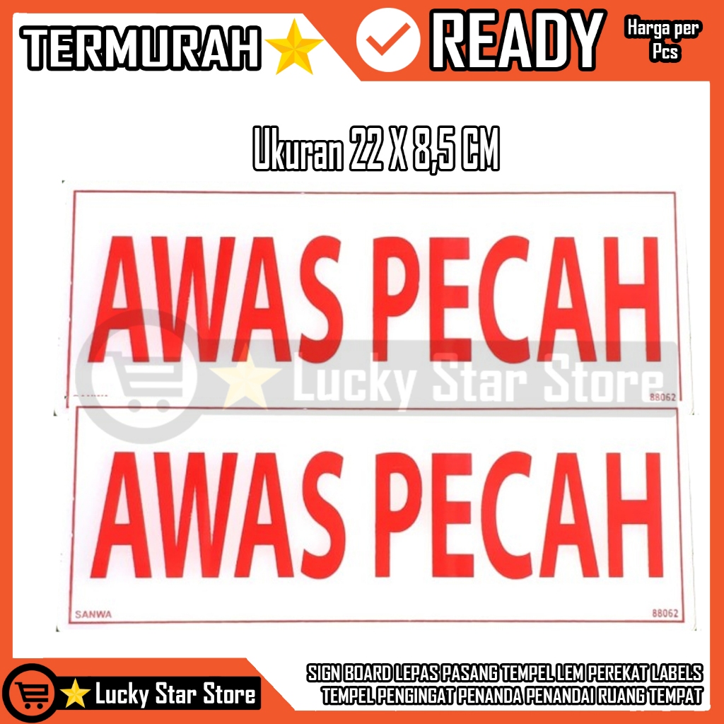 

STIKER STICKER PAPAN TEKS SIGN BOARD AWAS PECAH LEPAS PASANG TEMPEL LEM PEREKAT LENGKET LABELS PENGINGAT PENANDA PENANDAI RUANG TEMPAT BERESIKO BAHAYA LEM DOUBEL TAPE SUPER KUAT ANTI PATAH BAHAN KACA TEBAL BERKUALITAS TEMPELAN TEMBOK PINTU JENDELA