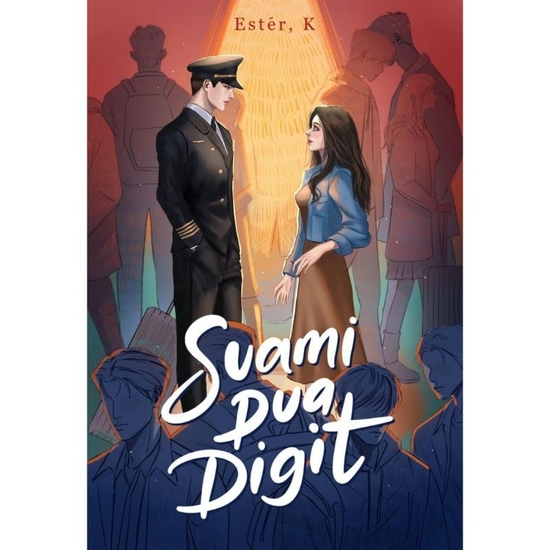 Novel Suami Dua Digit - Ester. K