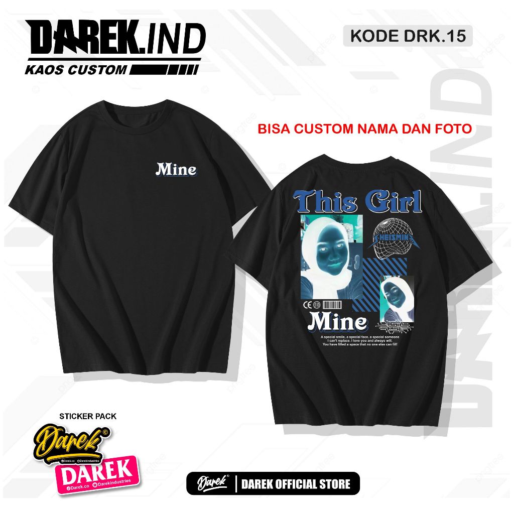 KAOS CUSTOM EFFECT NEGATIVE NAMA DAN FOTO, KAOS BUCIN THIS GIRL MINE ,KAOS STREETWEAR