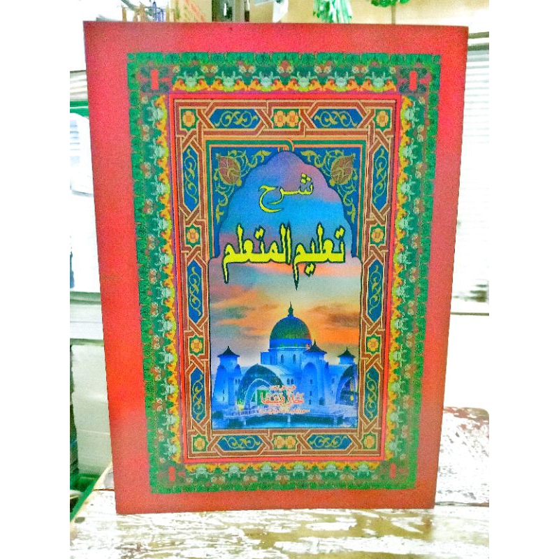 

Kitab Syarah Ta'lim Al Muta'alim KS,DI,IM,HR ORI 100%✓