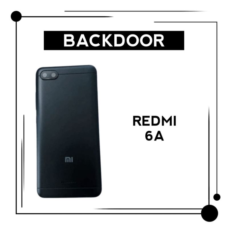 BACKDOOR REDMI 6A BLACK