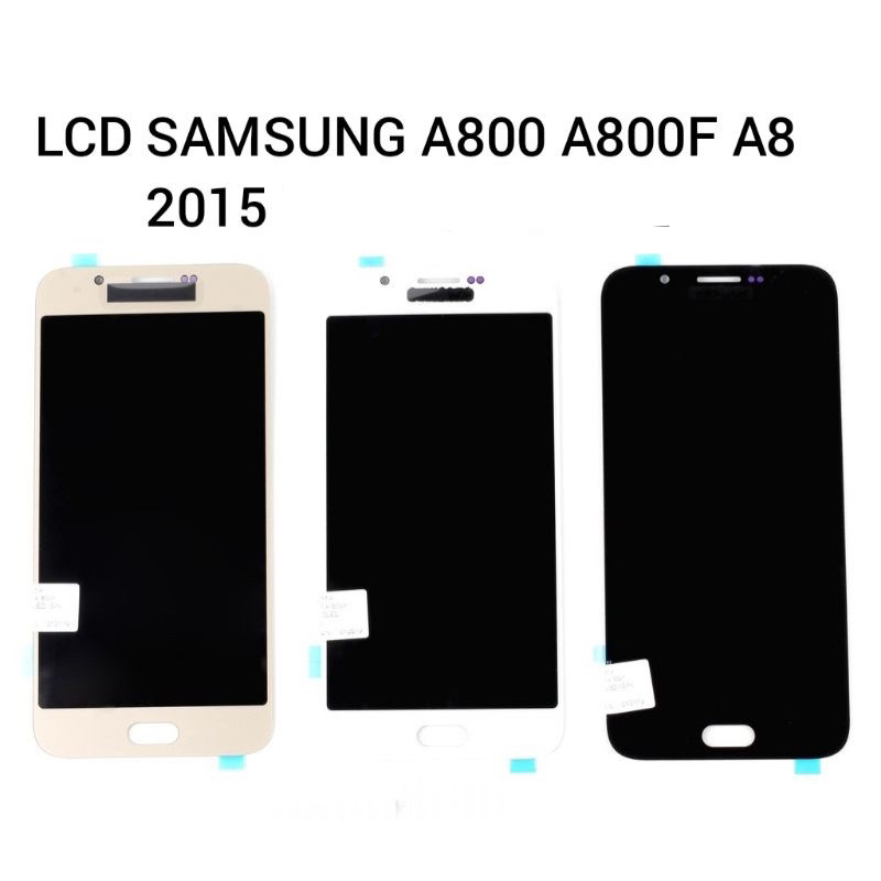 LCD TOUCHSCREEN SAMSUNG A800 A800F A8 2015