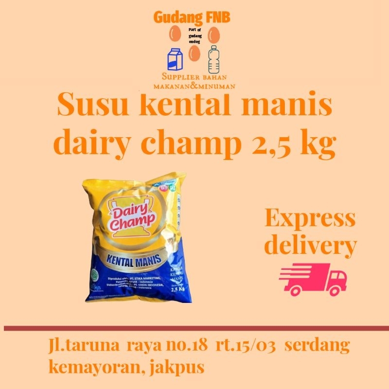 

susu kental manis dairy champ 2,5 kg