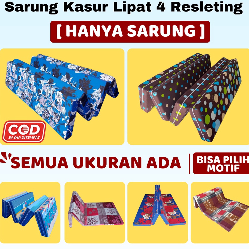 Pr0duk K3ren (HANYA SARUNG) Sarung Kasur Busa Lipat Resleting Tebal 5, 10, 15, 20 cm / Cover Kasur B