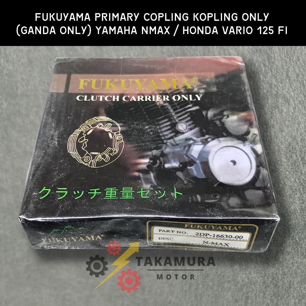 Fukuyama Primary Copling Kopling Only + Per (Kampas Ganda Kopling Only) Yamaha NMax N-Max N Max - Ho