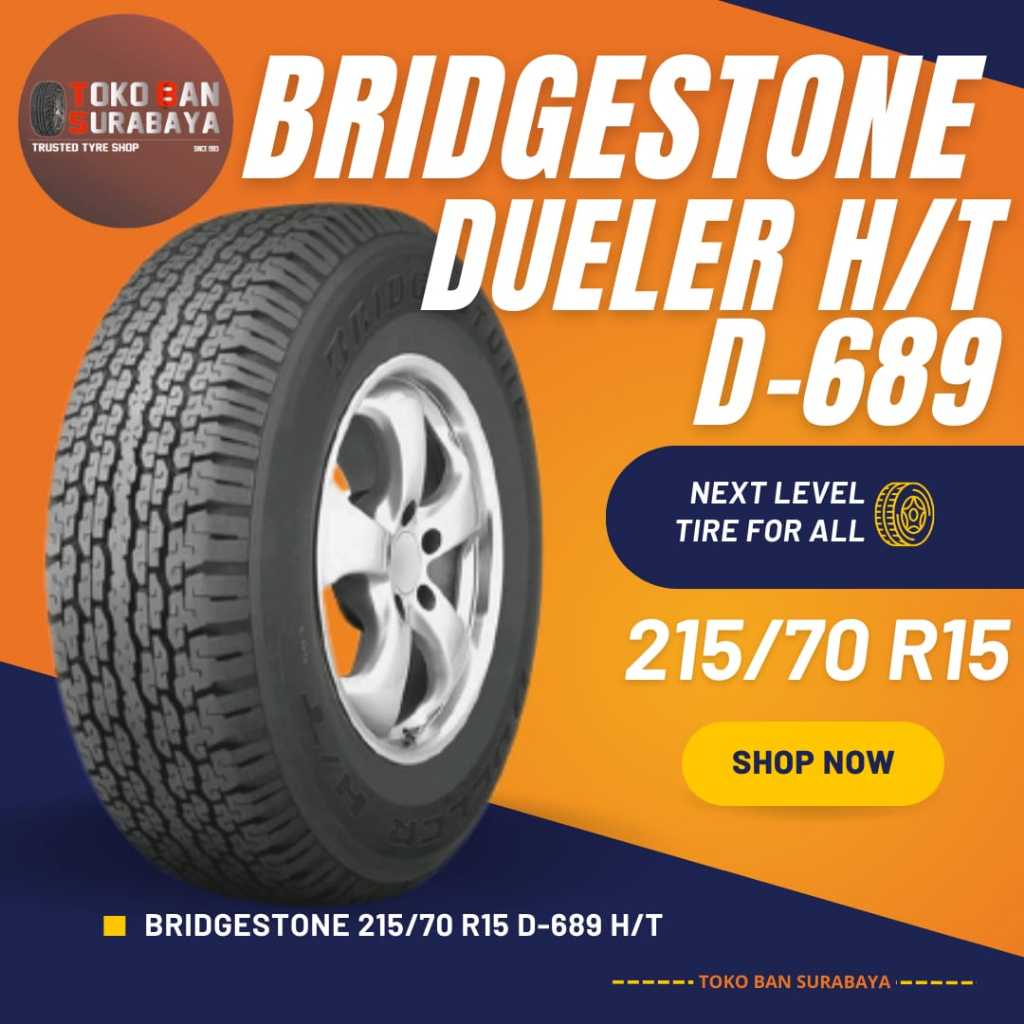 ban BRIDGESTONE BS 215/70 R15 21570R15 21570 R15 215/70R15 215/70/15 R15 R 15 DUELER D689 D 689 HT H