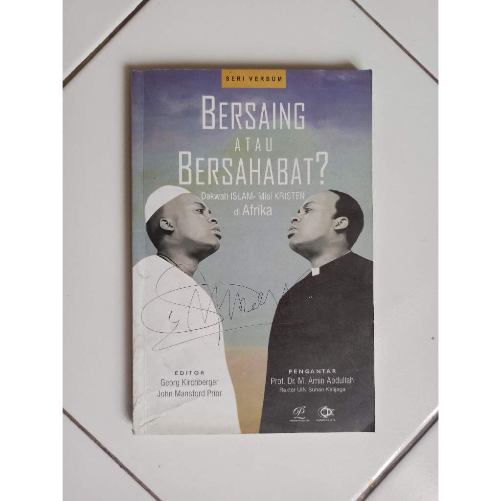 Bersaing Atau Bersahabat: Dakwah ISLAM - Misi KRISTEN di Afrika