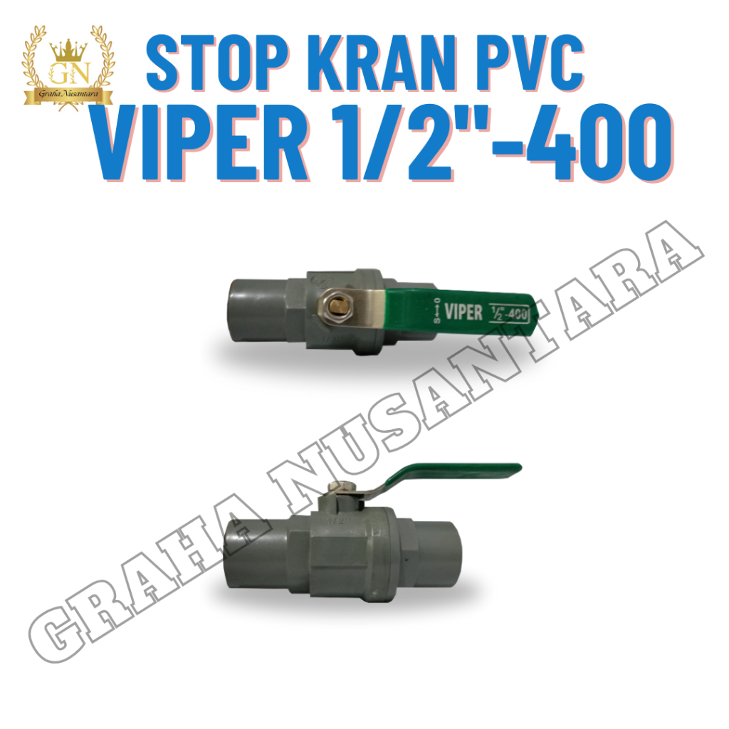 STOP KRAN BALL VALVE PVC PLASTIK GAGANG BESI STAINLESS  VIPER 1/2" -400