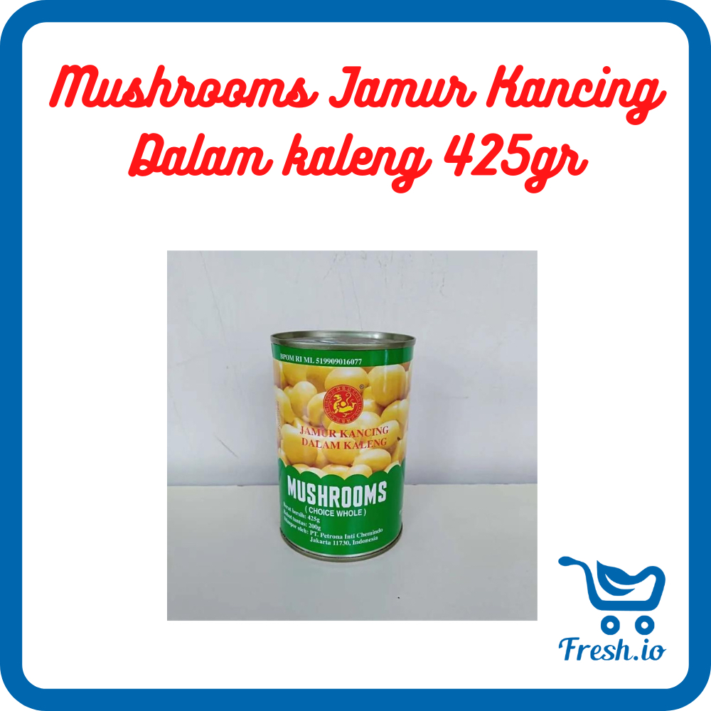 

Mushrooms jamur Kancing Kaleng