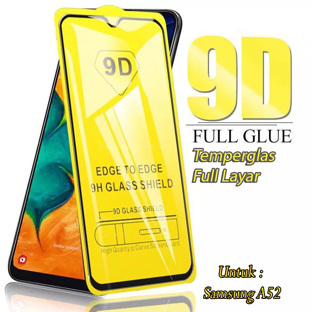 Tempered glass 9D Tipe Hp Samsung Galaxy A52 Full Layar Screen Anti Debu Anti Minyak Bahan Berkualitas COD BAYAR DI TEMPAT