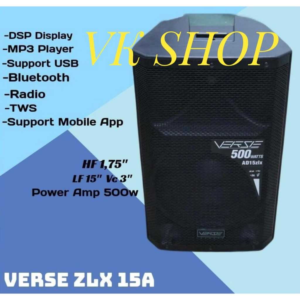 Speaker Aktif Verse ZLX15A/ Verse ZLX-15A /Verse ZLX 15 A 15inch