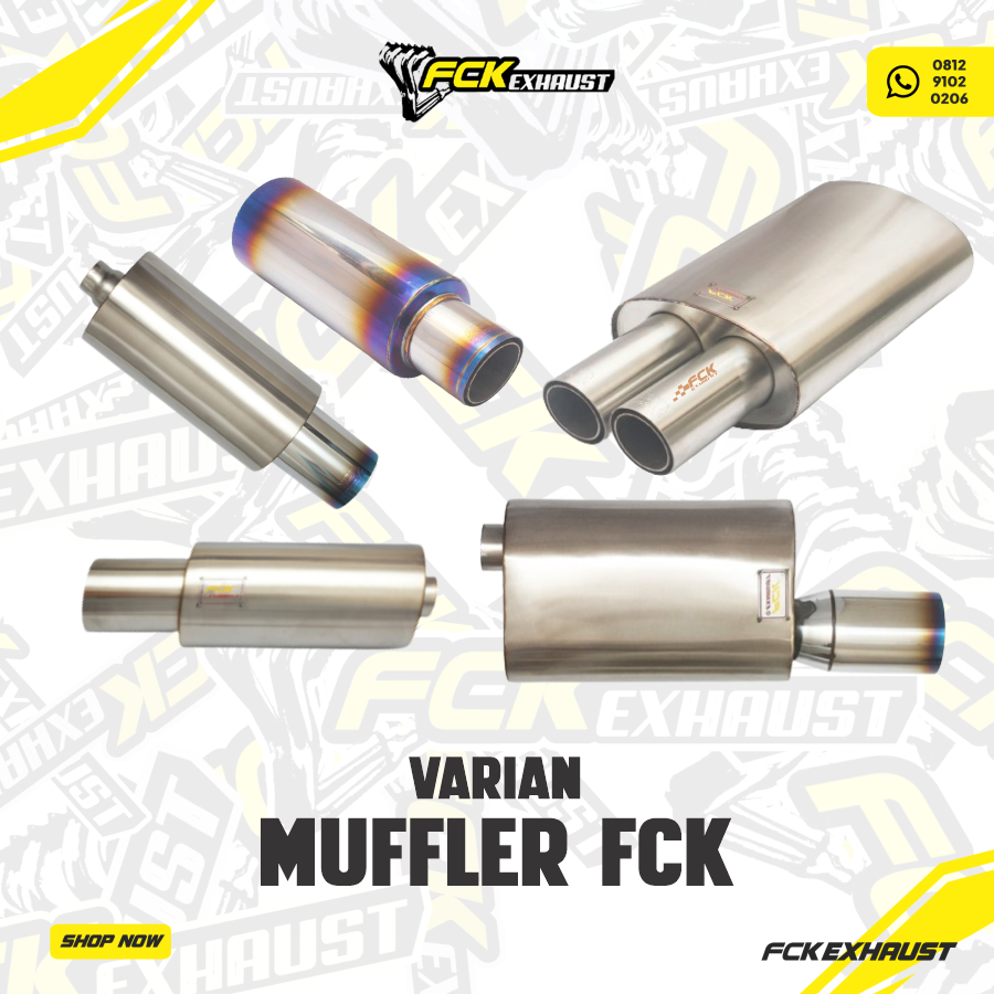 Knalpot FCK Muffler Knalpot Mobil