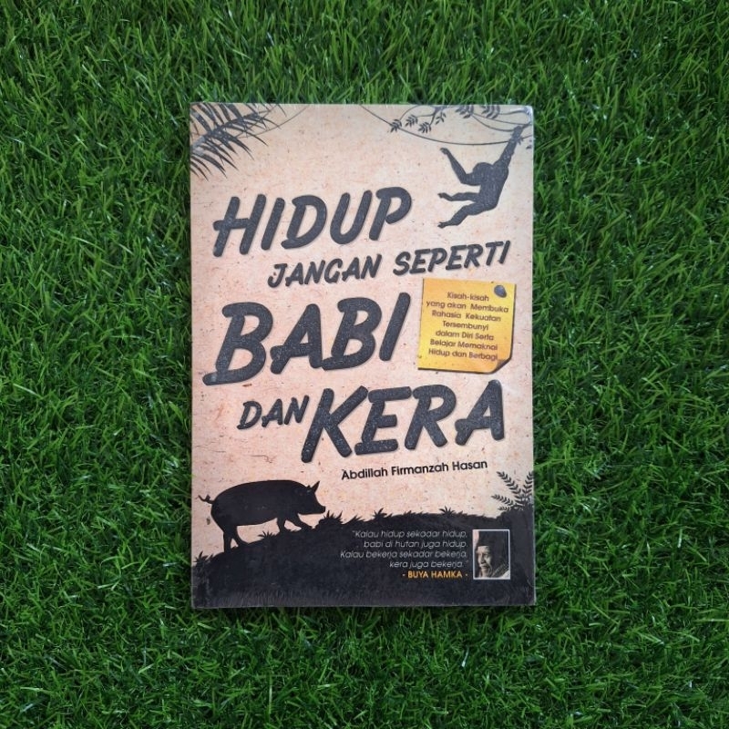 Buku Hidup Jangan Seperti Babi dan Kera