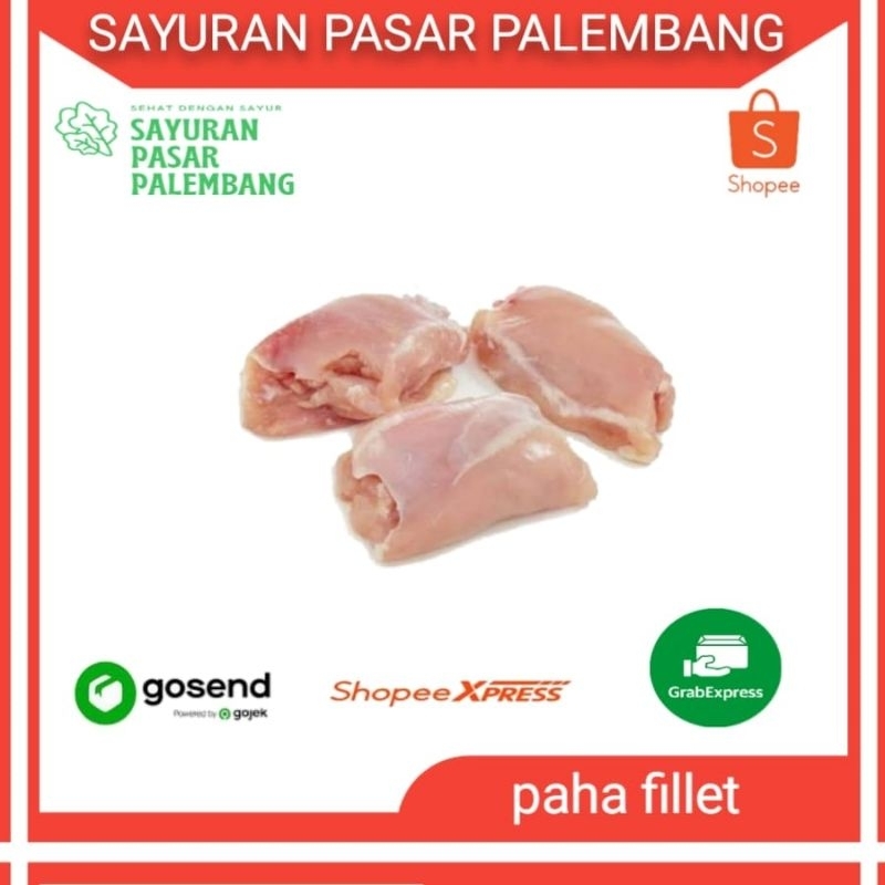 

Daging Ayam Paha Fillet Fresh - Sayuran Pasar Palembang