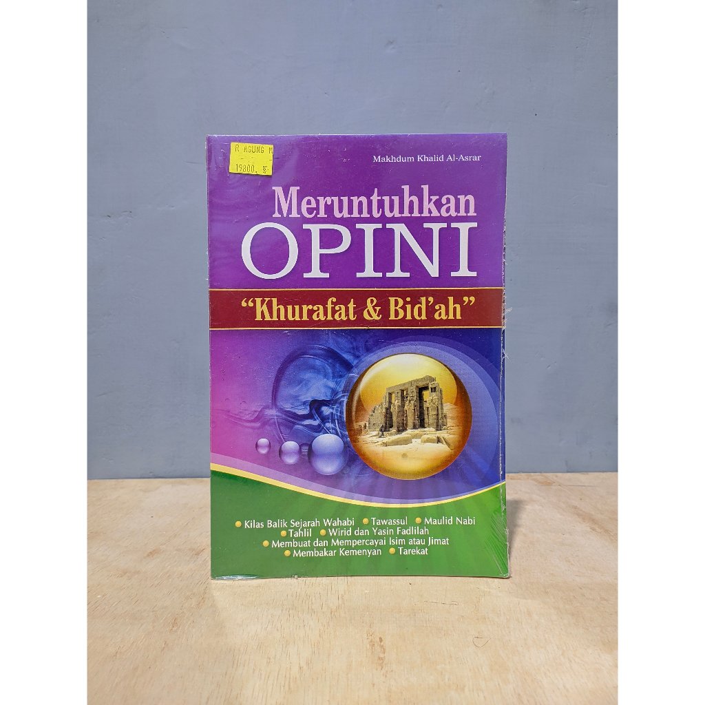 Buku Meruntuhkan Opjni Khurafat & Bid'ah