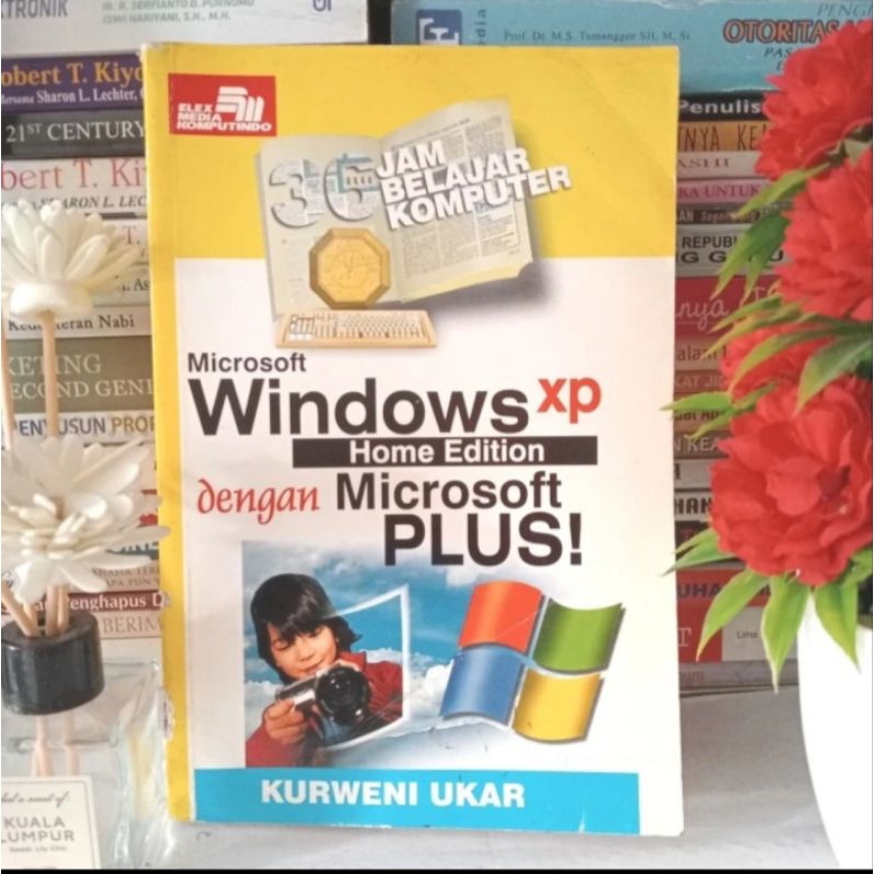 ORIGINAL BUKU MICROSOFT WINDOWS XP HOME EDITION DENGAN MICROSOFT PLUS