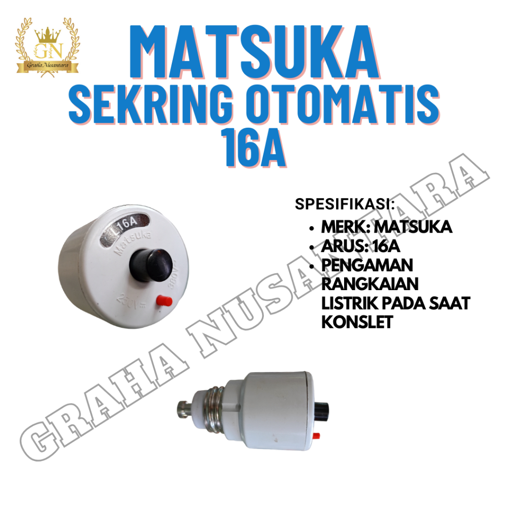 Sekring Otomatis Matsuka 16A
